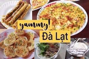 Đến Đà Lạt hãy thử các món đặc sắc mà không có ở bất cứ đâu.
