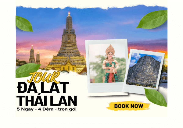 ĐÀ LẠT - THÁI LAN (TIÊU CHUẨN 03)