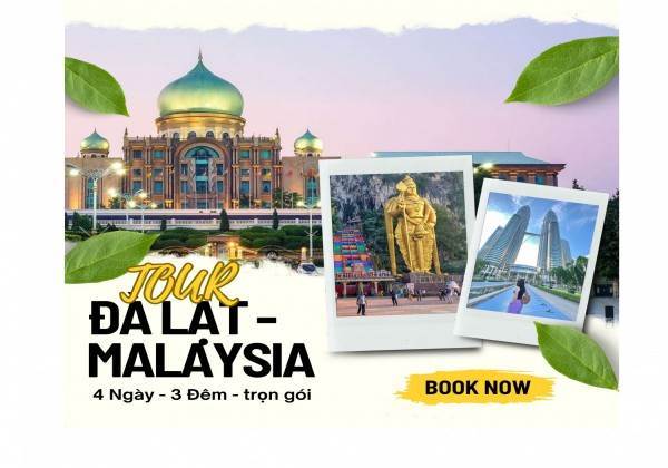 ĐÀ LẠT – MALAYSIA - ĐÀ LẠT